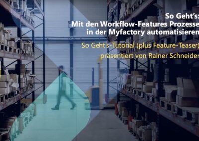 So Geht’s-Tutorial: Workflow-Folgeaktionen mit der Myfactory